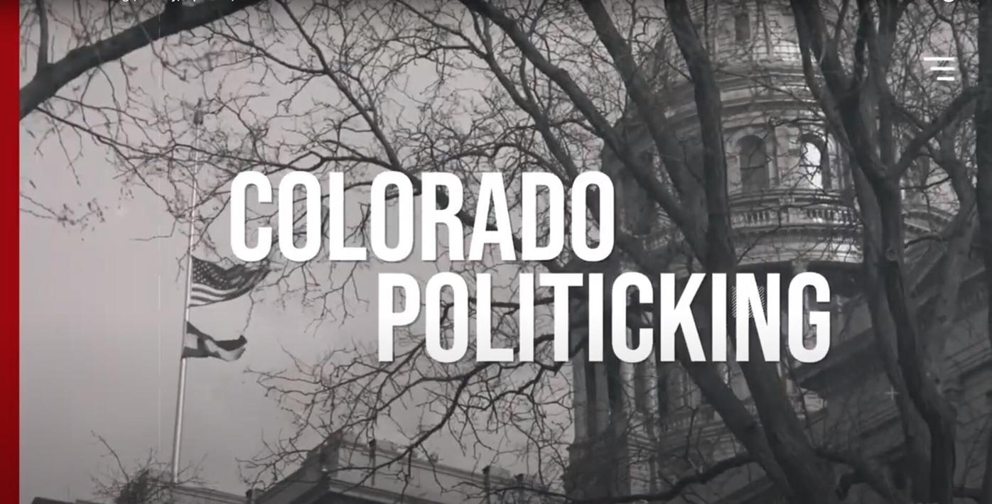 WATCH: COLORADO POLITICKING | Colorado legislative session hits halfway mark