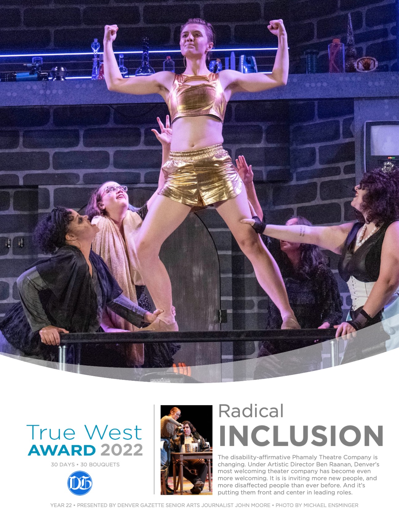Visual description: A True West Award certificate honoring Phamaly Theatre Company for 'Radical Inclusion' in 2022. The photo depicts nonbinary actor Vin Ernst flexing their muscles while playing Rocky in 'The Rocky Horror Musical.'