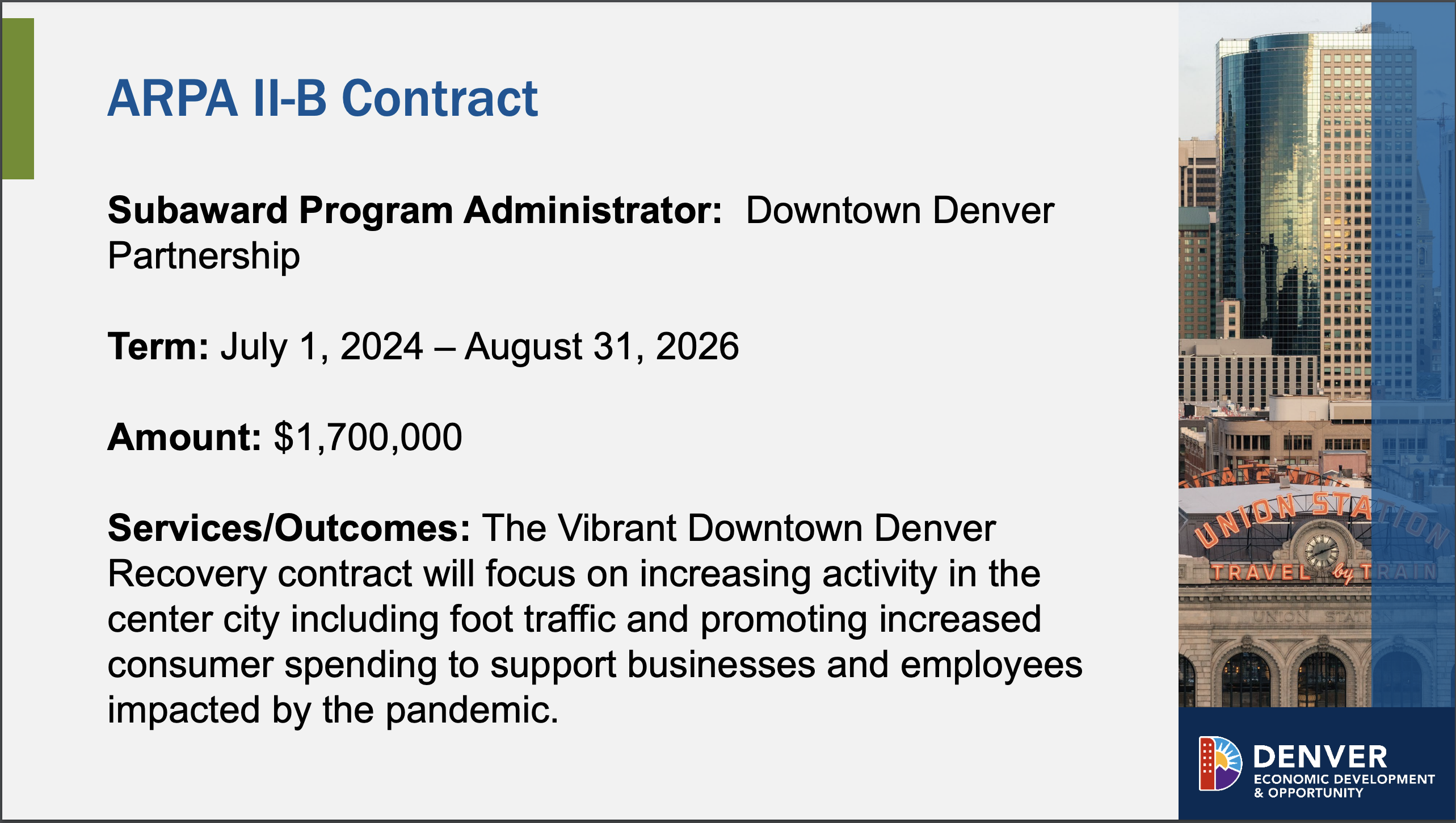 A slide explaining the $1.7 million contract the Downtown Denver Partnership may receive during Monday's Denver City Council Meeting. (Courtesy, City of Denver)