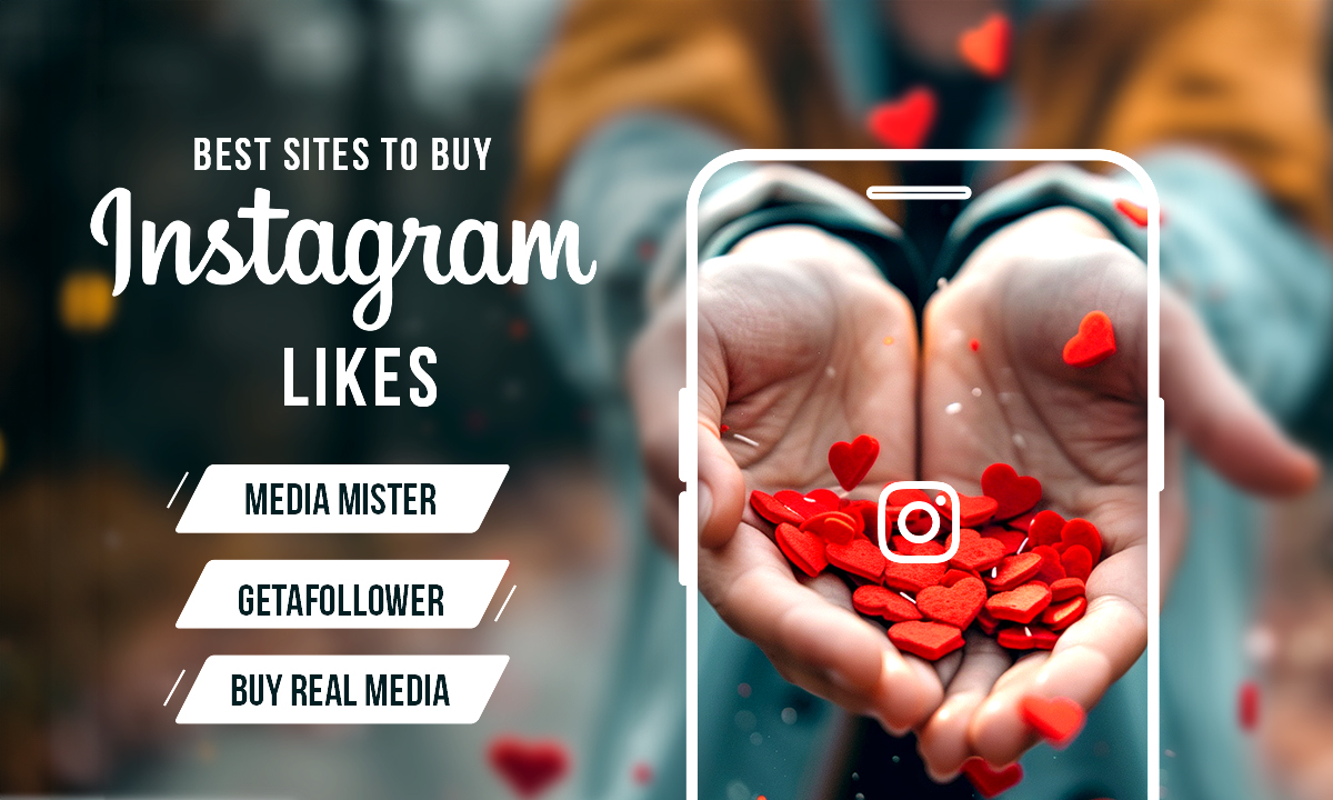 3 Best Sites to Buy Instagram Likes for Posts, Reels, Comments, Stories