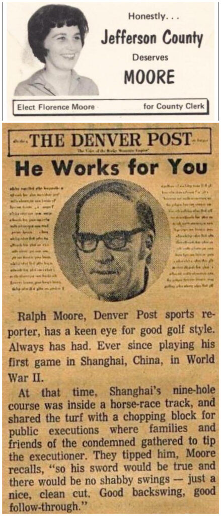 Florence Moore was a wife, mother, co-founder of the Arvada Citizen newspaper – and candidate for public office in the 1970s; Ralph Moore was a longtime Denver Post sports writer who created a golf tournament for youth at City Park Golf Course – and served on his local parks and rec. (Courtesy John Moore)