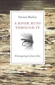Fifty years on, A River still Runs Through It | Vince Bzdek