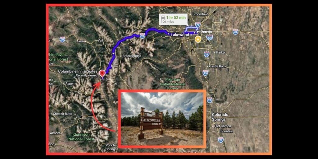 Welcome sign to Leadville, with a Google Maps image of the route from Denver to Leadville in background.